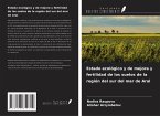 Estado ecológico y de mejora y fertilidad de los suelos de la región del sur del mar de Aral Estado ecológico y de mejora y fertilidad de los suelos de la región del sur del mar de Aral