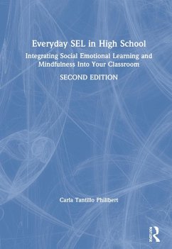 Everyday Sel in High School - Philibert, Carla Tantillo