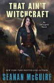 That Ain't Witchcraft That Ain't Witchcraft
