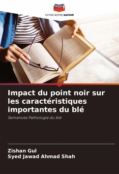 Cover Impact du point noir sur les caractéristiques importantes du blé