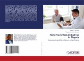 AIDS Prevention Initiatives in Nigeria AIDS Prevention Initiatives in Nigeria