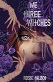 We Three Witches We Three Witches