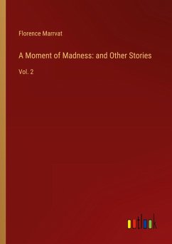 Cover A Moment of Madness: and Other Stories