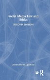 Social Media Law and Ethics Social Media Law and Ethics