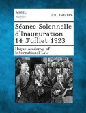 Séance Solennelle d'Inauguration 14 Juillet 1923
