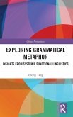 Exploring Grammatical Metaphor Exploring Grammatical Metaphor