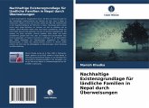 Nachhaltige Existenzgrundlage für ländliche Familien in Nepal durch Überweisungen Nachhaltige Existenzgrundlage für ländliche Familien in Nepal durch Überweisungen