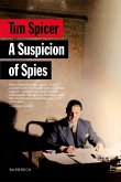 A Suspicion of Spies A Suspicion of Spies