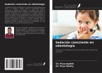 Sedación consciente en odontología Sedación consciente en odontología