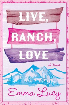 Live, Ranch, Love - Lucy, Emma