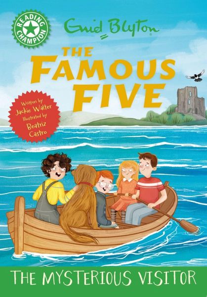 Reading Champion: The Famous Five: The Mysterious Visitor Reading Champion: The Famous Five: The Mysterious Visitor