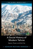 A Social History of Modern Tehran