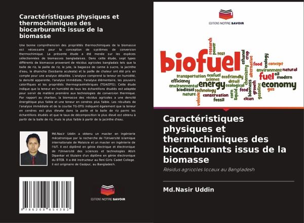 Caractéristiques physiques et thermochimiques des biocarburants issus de la biomasse Caractéristiques physiques et thermochimiques des biocarburants issus de la biomasse