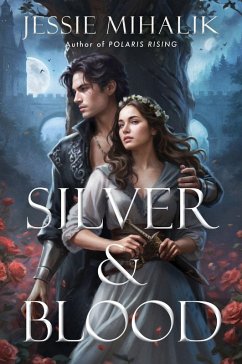 Silver & Blood - Mihalik, Jessie