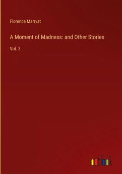 Cover A Moment of Madness: and Other Stories