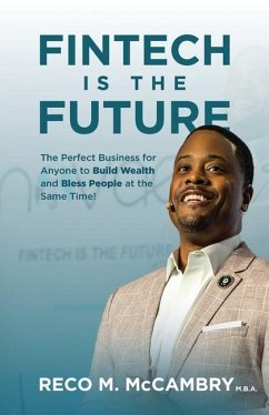 Fintech Is the Future - McCambry, Reco Fintech Is the Future - McCambry, Reco