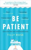 Be Patient Be Patient