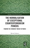 The Normalisation of Exceptional Counterterrorism Powers