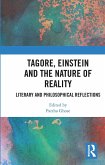 Tagore, Einstein and the Nature of Reality Tagore, Einstein and the Nature of Reality