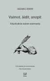 Vaimot, äidit, anopit Vaimot, äidit, anopit