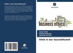 Ethik in der Geschäftswelt - Zaibi, Amal;Jarbouai, Amina;Omrani, Hamida