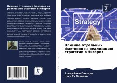 Vliqnie otdel'nyh faktorow na realizaciü strategii w Nigerii - Pallada, Ahmad Aliü;Pallada, Nuhu Ya'u