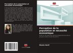 Perception de la population et nécessité économique