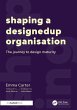 Shaping a DesignedUp Organisation - Bild 1
