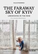 The Faraway Sky of Kyiv (eBook, PDF) - Bild 1