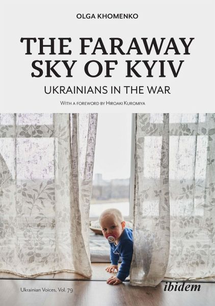 The Faraway Sky of Kyiv (eBook, PDF) The Faraway Sky of Kyiv (eBook, PDF)