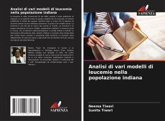 Analisi di vari modelli di leucemie nella popolazione indiana - Tiwari, Neema;Tiwari, Sunita