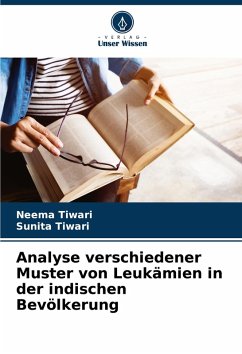 Cover Analyse verschiedener Muster von Leukämien in der indischen Bevölkerung