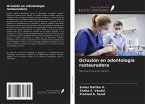 Oclusión en odontología restauradora Oclusión en odontología restauradora