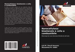 Nanocellulosa: bioetanolo e cella a combustibile - Hossain, A.B.M. Sharif;Uddin, Musamma M.