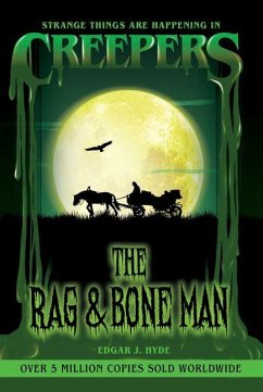 Creepers: The Rag & Bone Man - Hyde, Edgar J