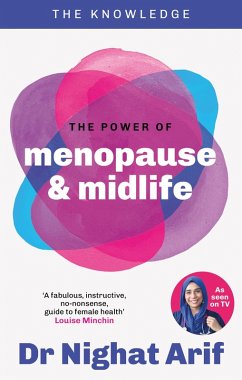 The Power of Menopause & Midlife - Arif, Dr Nighat