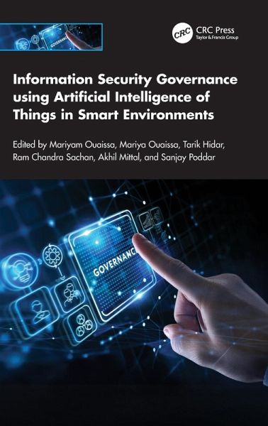 Information Security Governance using Artificial Intelligence of Things in Smart Environments