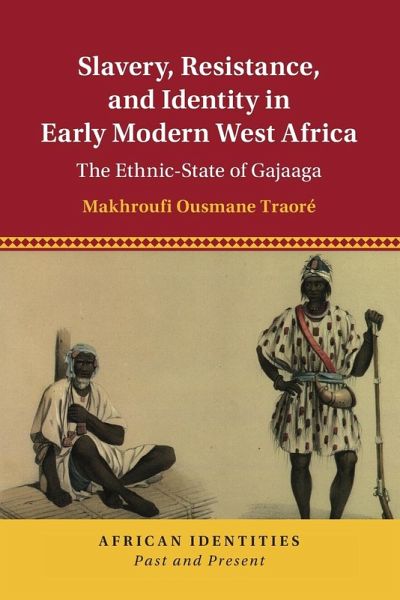 Slavery, Resistance, and Identity in Early Modern West Africa Slavery, Resistance, and Identity in Early Modern West Africa