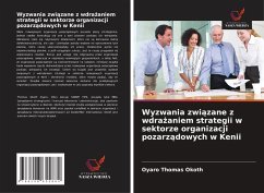 Cover Wyzwania zwi¿zane z wdra¿aniem strategii w sektorze organizacji pozarz¿dowych w Kenii