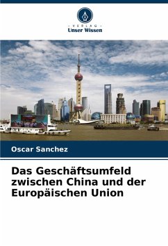 Cover Das Geschäftsumfeld zwischen China und der Europäischen Union