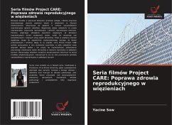 Cover Seria filmów Project CARE: Poprawa zdrowia reprodukcyjnego w wi¿zieniach