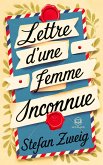 Stefan Zweig - Lettre d'une femme inconnue (eBook, ePUB) Stefan Zweig - Lettre d'une femme inconnue (eBook, ePUB)