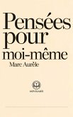 Marc Aurèle - Pensées pour moi-même (eBook, ePUB) Marc Aurèle - Pensées pour moi-même (eBook, ePUB)