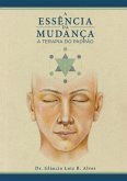 A Essência Da Mudança (eBook, ePUB)