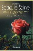 Sotto Le Spine Dell'oppressione (eBook, ePUB) Sotto Le Spine Dell'oppressione (eBook, ePUB)
