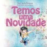 Temos Uma Novidade (eBook, ePUB) - Bild 1