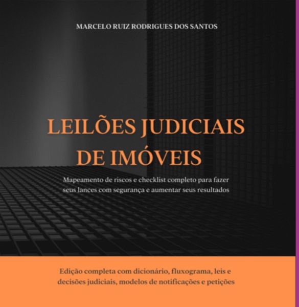 Leilões Judiciais De Imóveis (eBook, ePUB) Leilões Judiciais De Imóveis (eBook, ePUB)