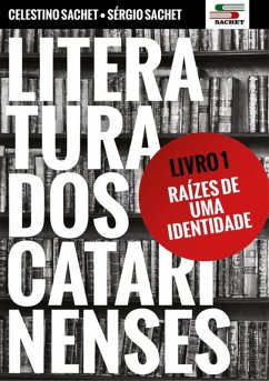 Raízes De Uma Identidade (eBook, ePUB) - E Sachet, Celestino Sachet Sérgio