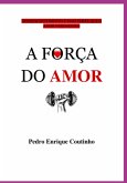 A Força Do Amor (eBook, ePUB)