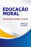 Educação Moral (eBook, ePUB) Educação Moral (eBook, ePUB)